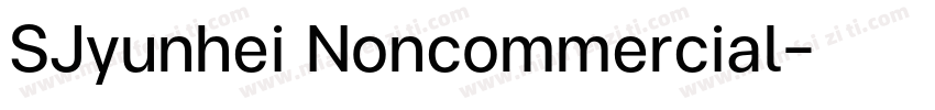 SJyunhei Noncommercial字体转换